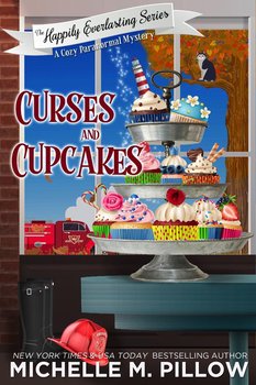 Curses and Cupcakes - Michelle M. Pillow