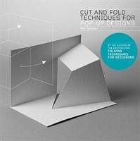 Cut and Fold Techniques for Pop-Up Designs Jackson Paul