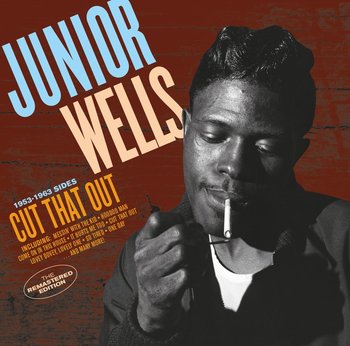 Cut That Out - Wells Junior, Muddy Waters, Dixon Willie, Spann Otis
