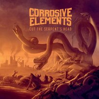 Cut The Serpent's Head Corrosive Elements