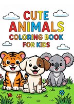Cute Animals Coloring Book for Kids. Moja pierwsza kolorowanka - ebook PDF Schulz Sophie