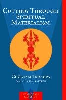 Cutting Spiritual Materialism Trungpa Chogyam