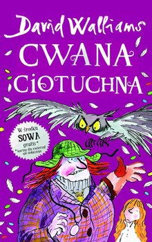 Cwana ciotuchna - Walliams David