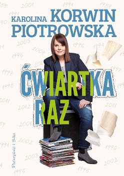 Ćwiartka raz - Korwin-Piotrowska Karolina