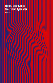 Ćwiczenia z dysonansu - Stawiszyński Tomasz