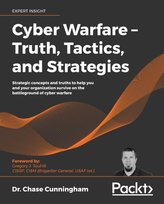 Cyber Warfare - Truth, Tactics, and Strategies [DRM] - ebook EPUB Gregory J. Touhill, Dr. Chase Cunningham
