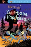 Cyberbaba i hopchatka. Mi się podoba - Kosik Rafał