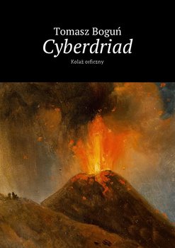 Cyberdriad. Kolaż orficzny - Boguń Tomasz