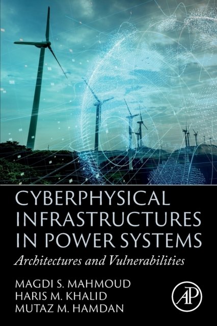 Cyberphysical Infrastructures In Power Systems: Architectures And ...