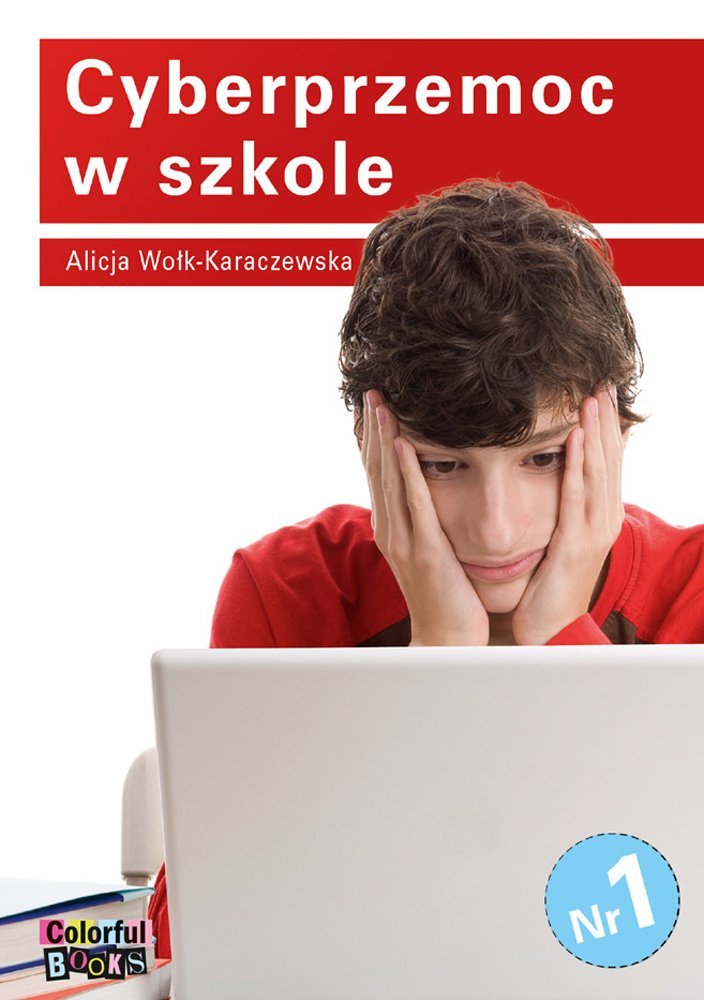 Cyberprzemoc W Szkole Wołk Karaczewska Danuta Ebook Sklep Empikcom 5323