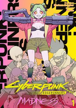 Cyberpunk: Edgerunners MADNESS. Tom 1 - Sztybor Bartosz
