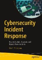Cybersecurity Incident Response - Thompson Eric C.