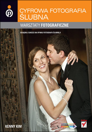 Cyfrowa fotografia ślubna. Warsztaty fotograficzne