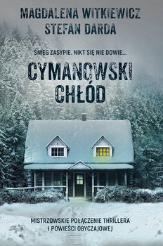 Cymanowski chłód - Witkiewicz Magdalena, Darda Stefan
