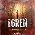 Cynamonowe dziewczyny - audiobook - Greń Hanna