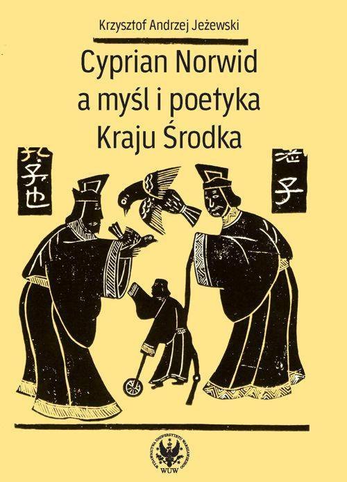 Cyprian Norwid a myśl i poetyka Kraju Środka - ebook PDF