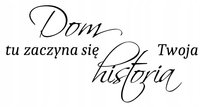 Cytat cytaty naklejka na ścianę DOM dekoracja / Centrum Naklejek