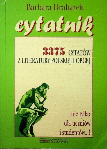 Cytatnik 3375 cytatów z literatury polskiej i obcej - Drabarek Barbara