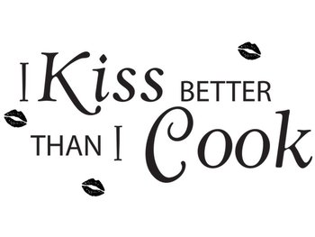 Cytaty, I kiss better than I cook, Naklejka ścienna, 200x100 cm - Oobrazy