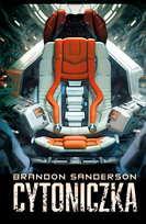 Cytoniczka. Skyward. Tom 3 Sanderson Brandon