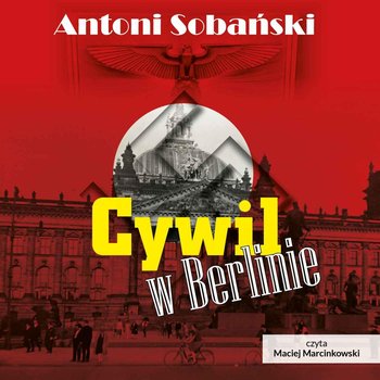 Cywil w Berlinie - Sobański Antoni