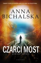 Czarci most Bichalska Anna