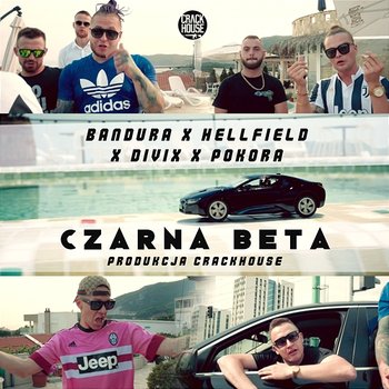 Czarna beta (prod. CrackHouse) - Bandura, Hellfield feat. Divix, Pokora