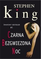 Czarna bezgwiezdna noc King Stephen