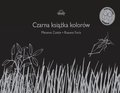Czarna książka kolorów&nbsp;-&nbsp;Faria Rosana, Cottin Menena