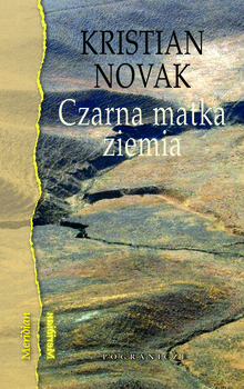 Czarna matka ziemia - Novak Kristian