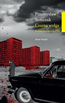 Czarna wołga - Semczuk Przemysław