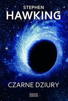 Czarne dziury - Hawking Stephen