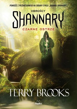 Czarne ostrze. Obrońcy Shannary. Tom 1 - Brooks Terry