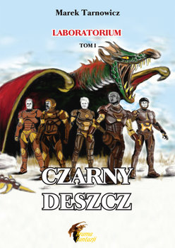 Czarny deszcz. Laboratorium. Tom 1 - Tarnowicz Marek