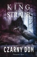 Czarny dom. Jack Sawyer. Tom 2 - ebook mobi - King Stephen, Straub Peter