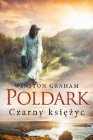Czarny księżyc. Dziedzictwo rodu Poldarków. Tom 5 Graham Winston