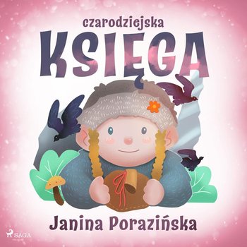 Czarodziejska księga - Porazińska Janina