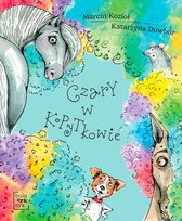 Czary w Kopytkowie Kozioł Marcin, Dowbor Katarzyna