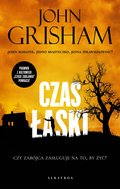 Czas łaski&nbsp;-&nbsp;Grisham John