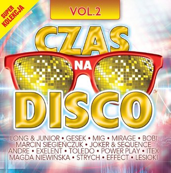 Czas na disco. Volume 2 - Various Artists