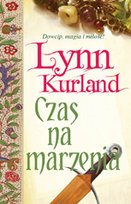 Czas na marzenia Kurland Lynn