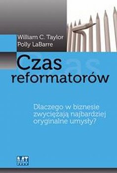 Czas Reformatorów - LaBarre Polly, Taylor William C.