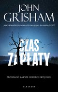 Czas zapłaty - ebook epub&nbsp;-&nbsp;Grisham John