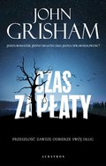 Czas zapłaty - ebook epub - Grisham John