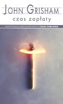 Czas zapłaty. Jake Brigance. Tom 2 Grisham John