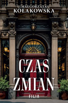 Czas zmian Małgorzata Kołakowska