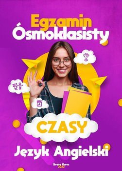 Czasy. Język angielski. Egzamin ósmoklasisty - ebook PDF - Beata Kurec