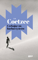 Czekając na barbarzyńców J.M. Coetzee