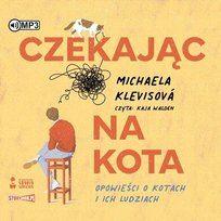 Czekając na kota Michaela Klevisova