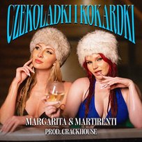 CZEKOLADKI I KOKARDKI CrackHouse, Margarita, martirenti